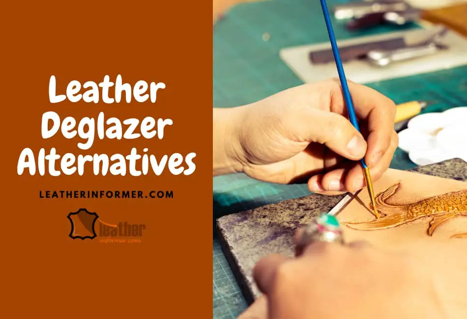 Leather Deglazer Alternatives