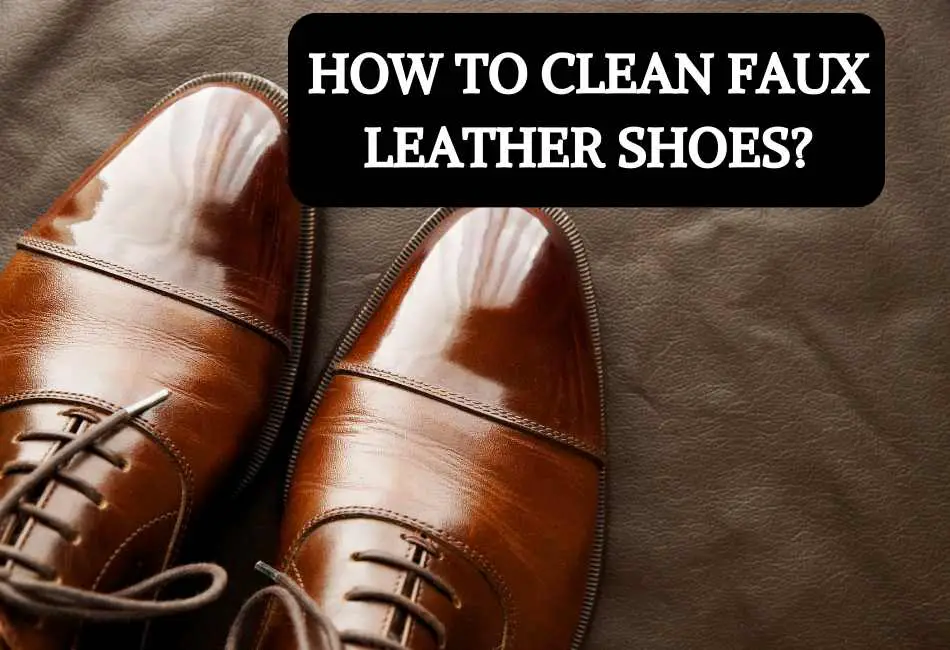 how-to-clean-faux-leather-shoes