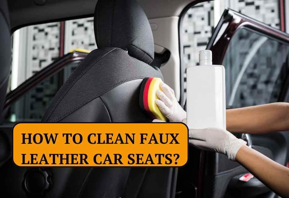 how-to-clean-faux-leather-car-seats